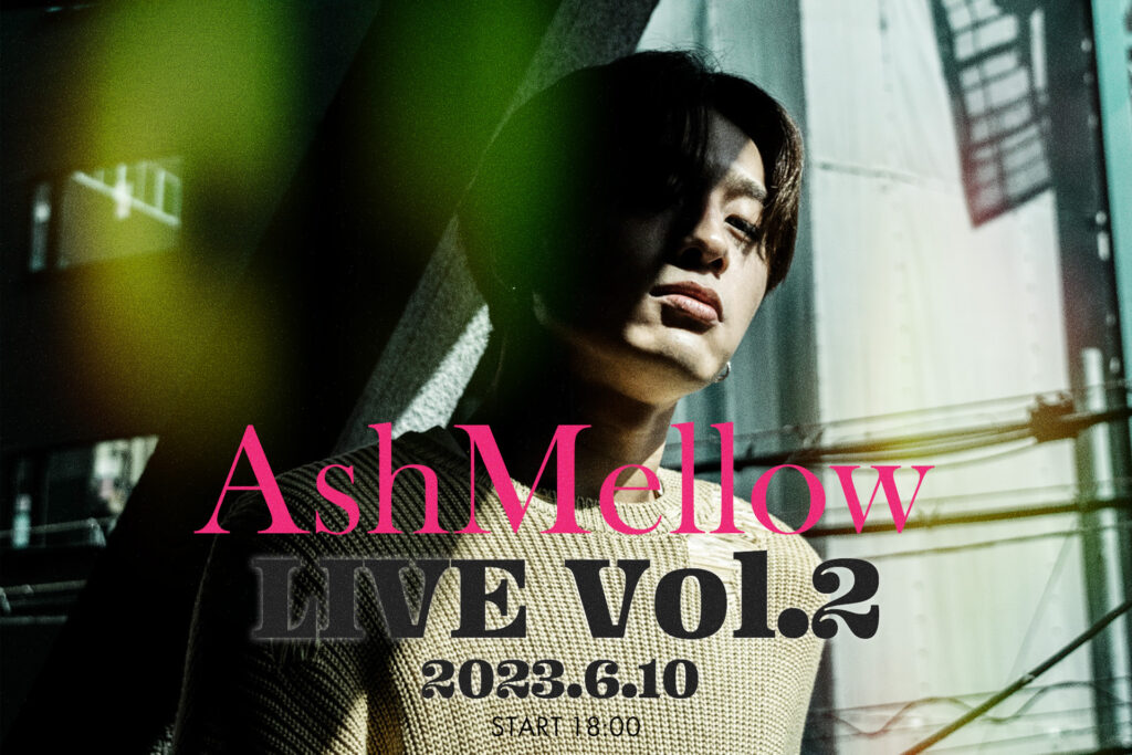 AshMellow LIVE Vol.2 Flyer