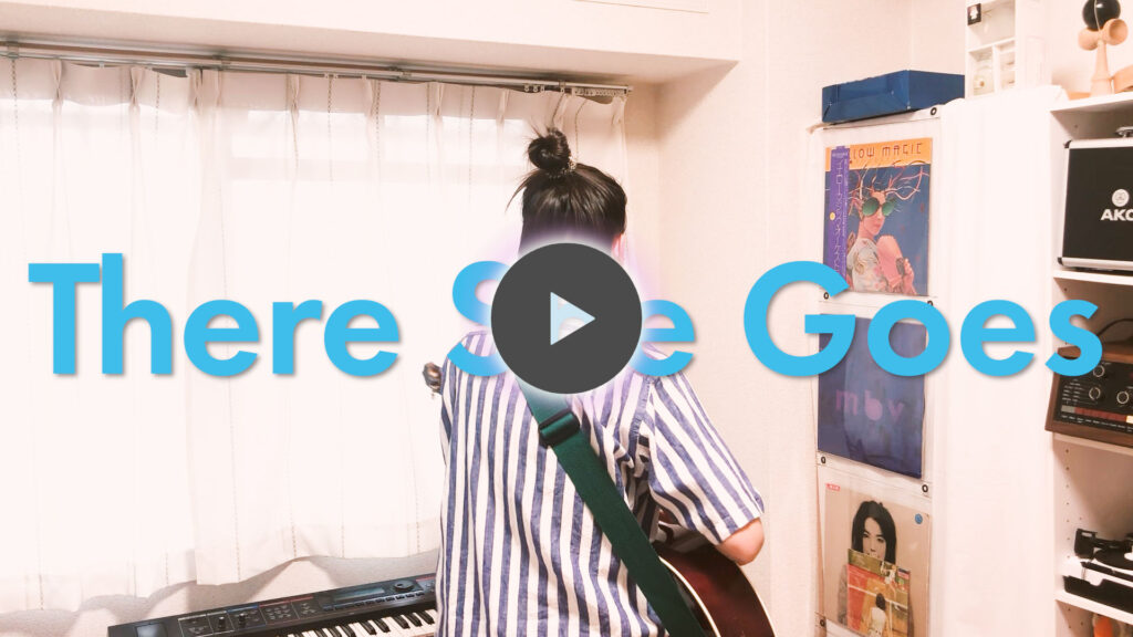 There She Goes / The La's covered by ITOI Akane