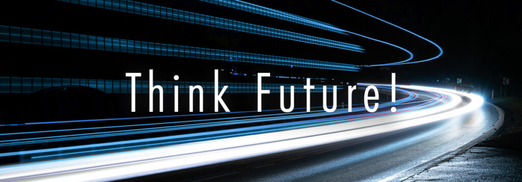 THINK FUTURE! - TF CreativeWorks