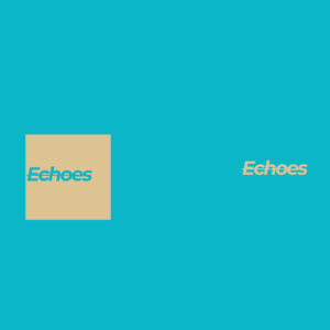 Echoes - KUROSAWA Tetta