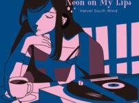 Neon on My Lips - Velvet South Wind